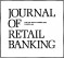 Journal of Retail Banking